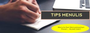 menulis-dan-menyampaikan-pesan-tips-menulis-yang-baik