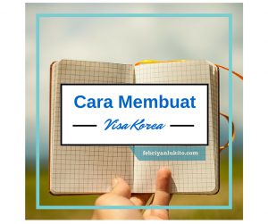 cara membuat visa korea terbaru