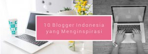 blogger indonesia menginspirasi