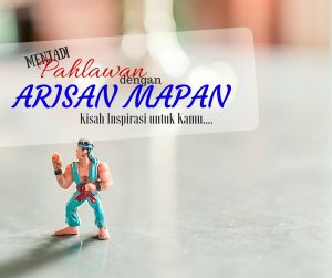 menjadi pahlawan dengan arisan mapan - kisah inspirasi di sekitar kita