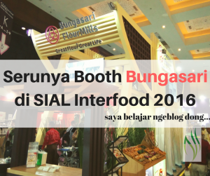 bungasari di sial interfood 2016