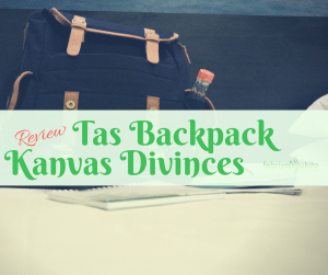 review tas backpack atau ransel kanvas divinces